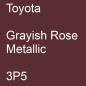 Preview: Toyota, Grayish Rose Metallic, 3P5.